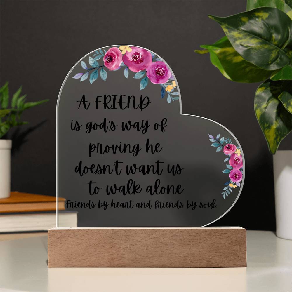 To My Friend "Friends by Heart and Soul" Acrylic Heart Plaque