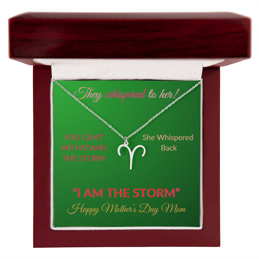 TO MY MOTHER "YOUR ARE THE STORM" ZODIAC SYMBOLNECKLACE