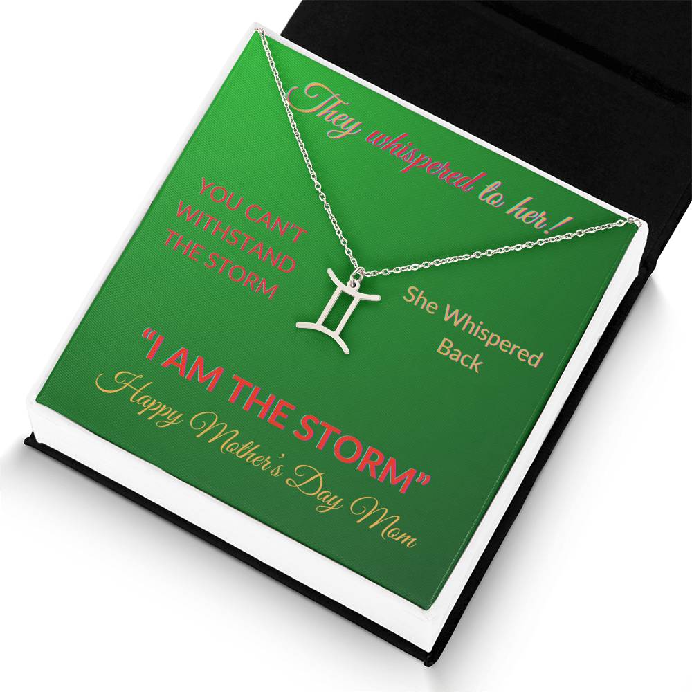 TO MY MOTHER "YOUR ARE THE STORM" ZODIAC SYMBOLNECKLACE