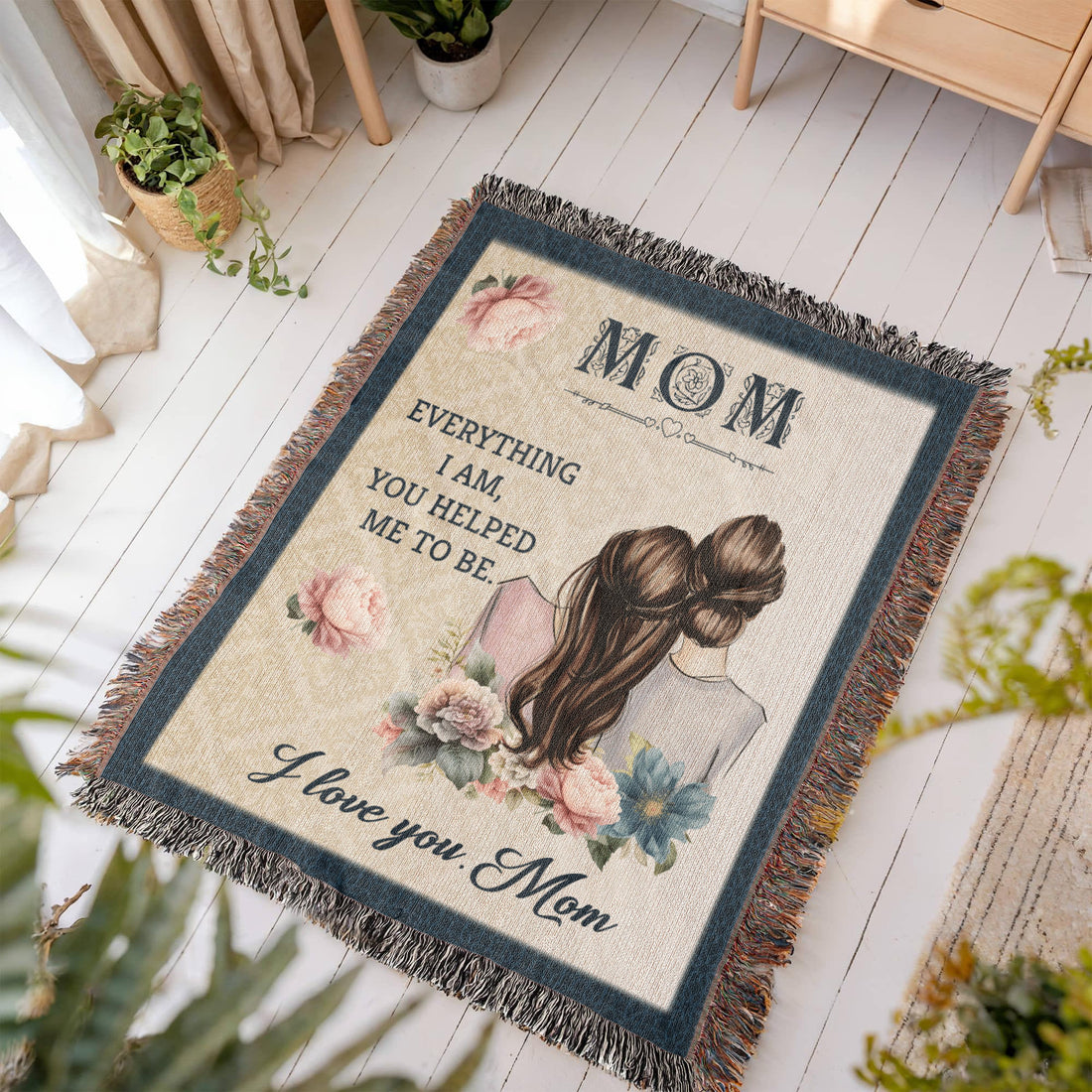 To Mom "Everything I Am" Happy Valentine Day Mom | Heirloom Woven Blanket 50x60