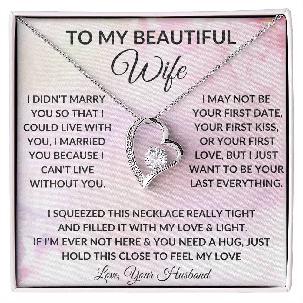 To My Wife "Hold This Close To Feel My Love" Forever Love Necklace