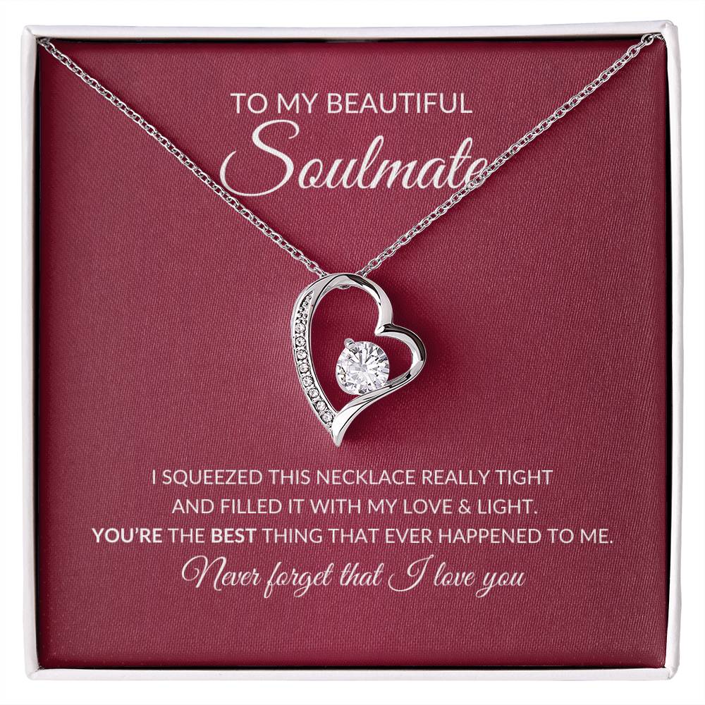 To My Soulmate "Never forget I Love You" Forever Love Necklace
