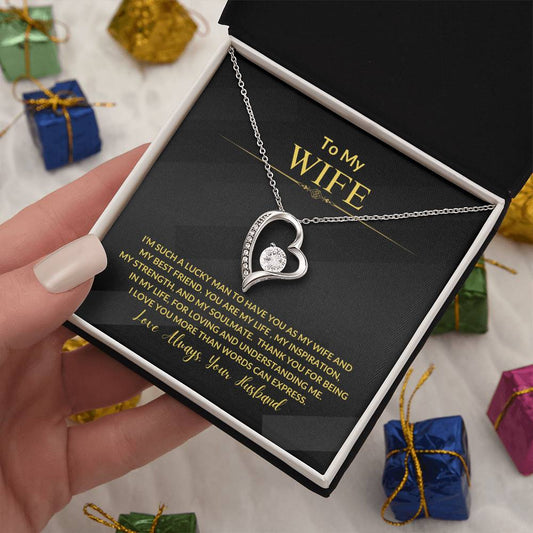 To My Wife "I'm Such a Lucky Man" Forever Love Necklace