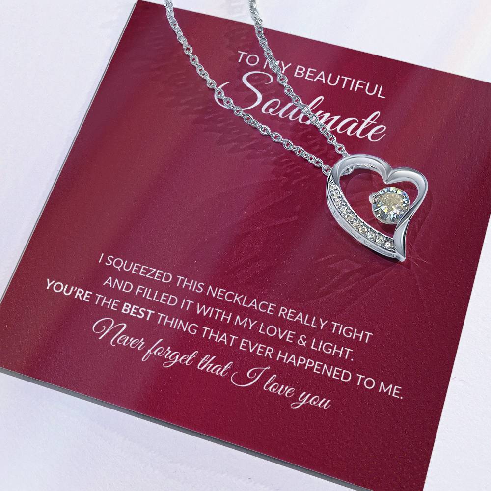 To My Soulmate "Never forget I Love You" Forever Love Necklace
