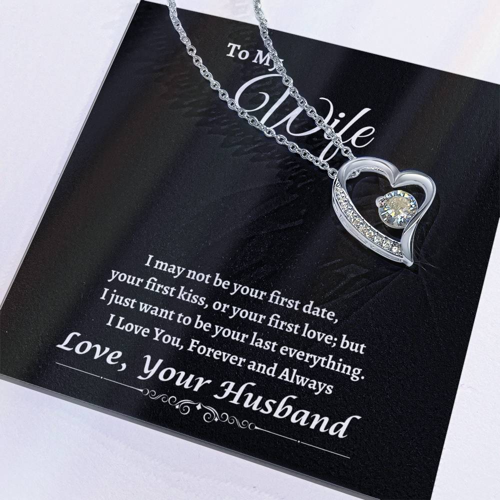 "I Want to be Your Last Everything" Forever Love Necklace | Birthday | Anniversary