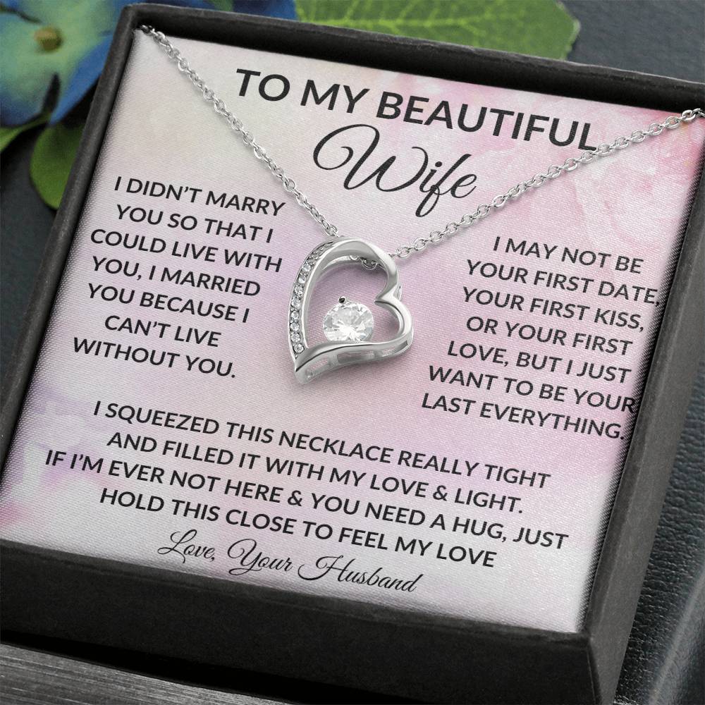 To My Wife "Hold This Close To Feel My Love" Forever Love Necklace