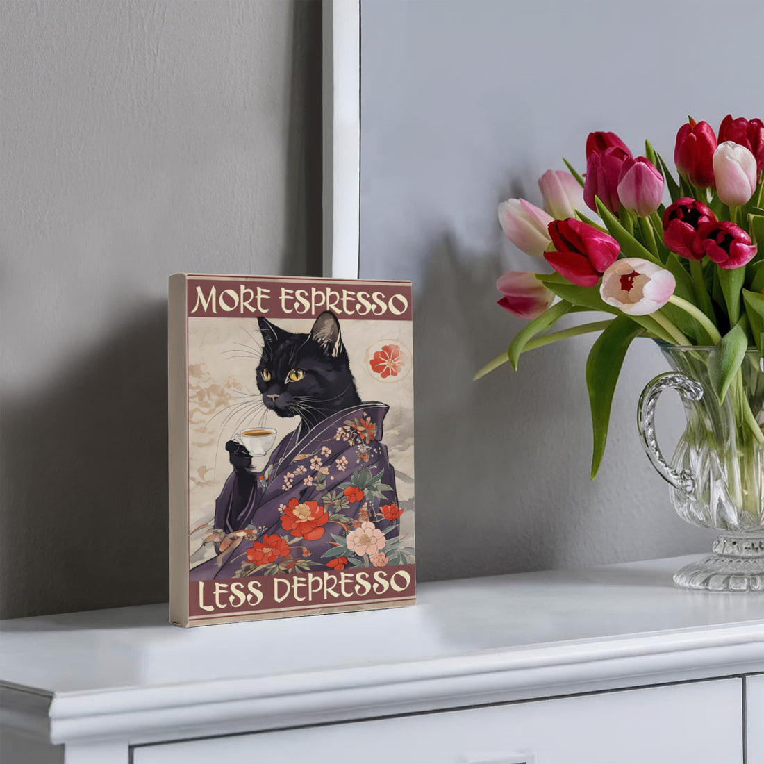 “More Espresso, Less Depresso” says it all—bold, calm, and caffeinated. A chic black cat in a floral kimono Gallery Wrapped Canvas.