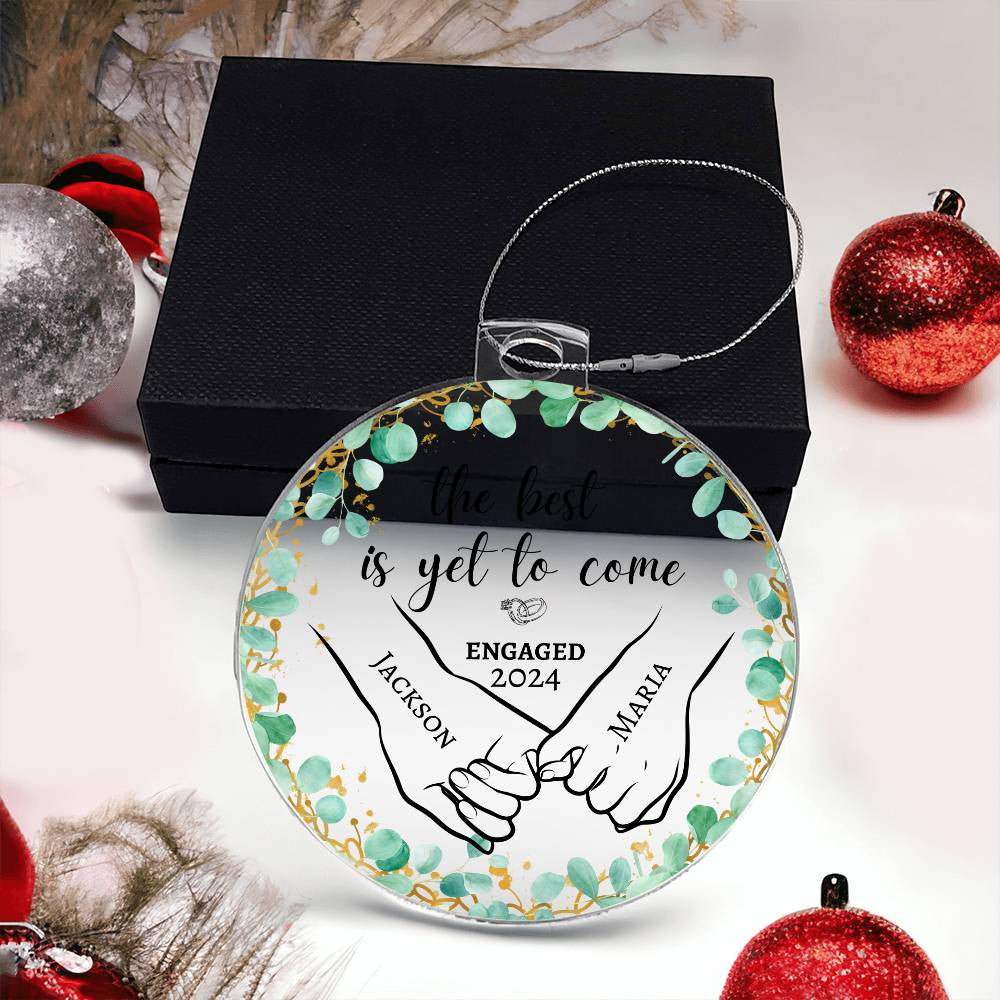 The Best is Yet to Come | Personalized Acrylic Ornament