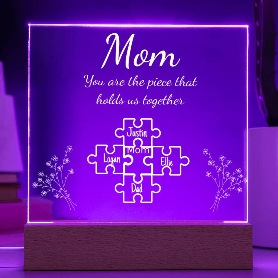 Personalized "Mom Piece that holds us together " Acrylic Nite Lite