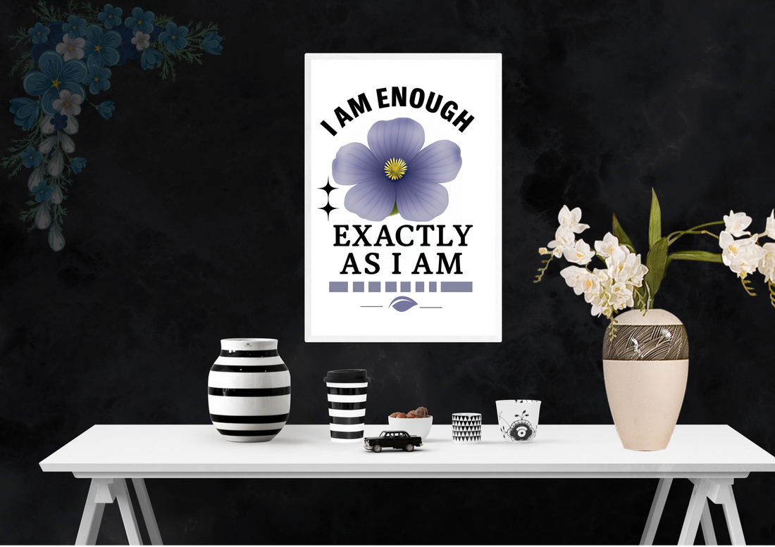 "I Am Enough" Wall Art Affirmation Portrait Frame