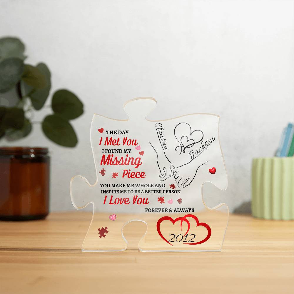 Missing Piece Acrylic Puzzle Plaque