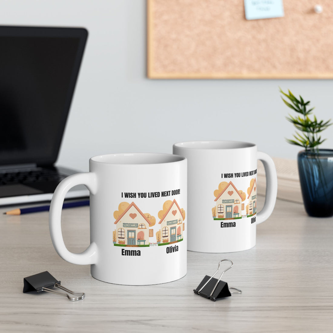 Custom Ceramic Mug "I Wish You Lived Next Door", Personalized Coffee Cup, Friendship Tea Mug, Cute Neighbor Gift,