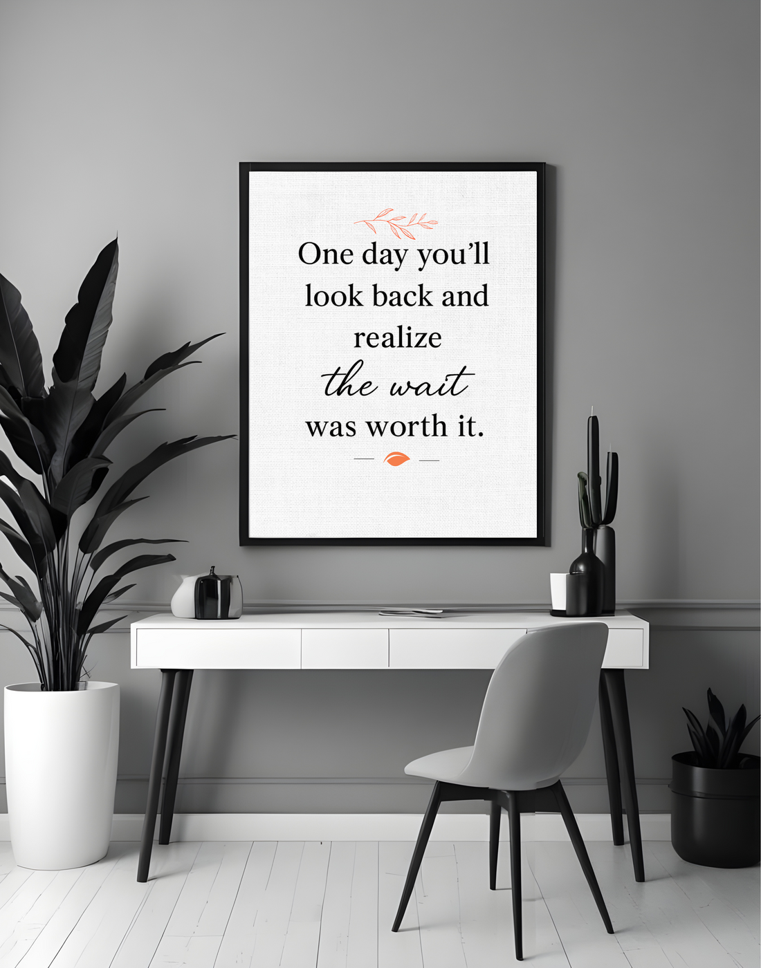 Positive Affirmation " The wait was worth it" Portrait Frame Photo Tile
