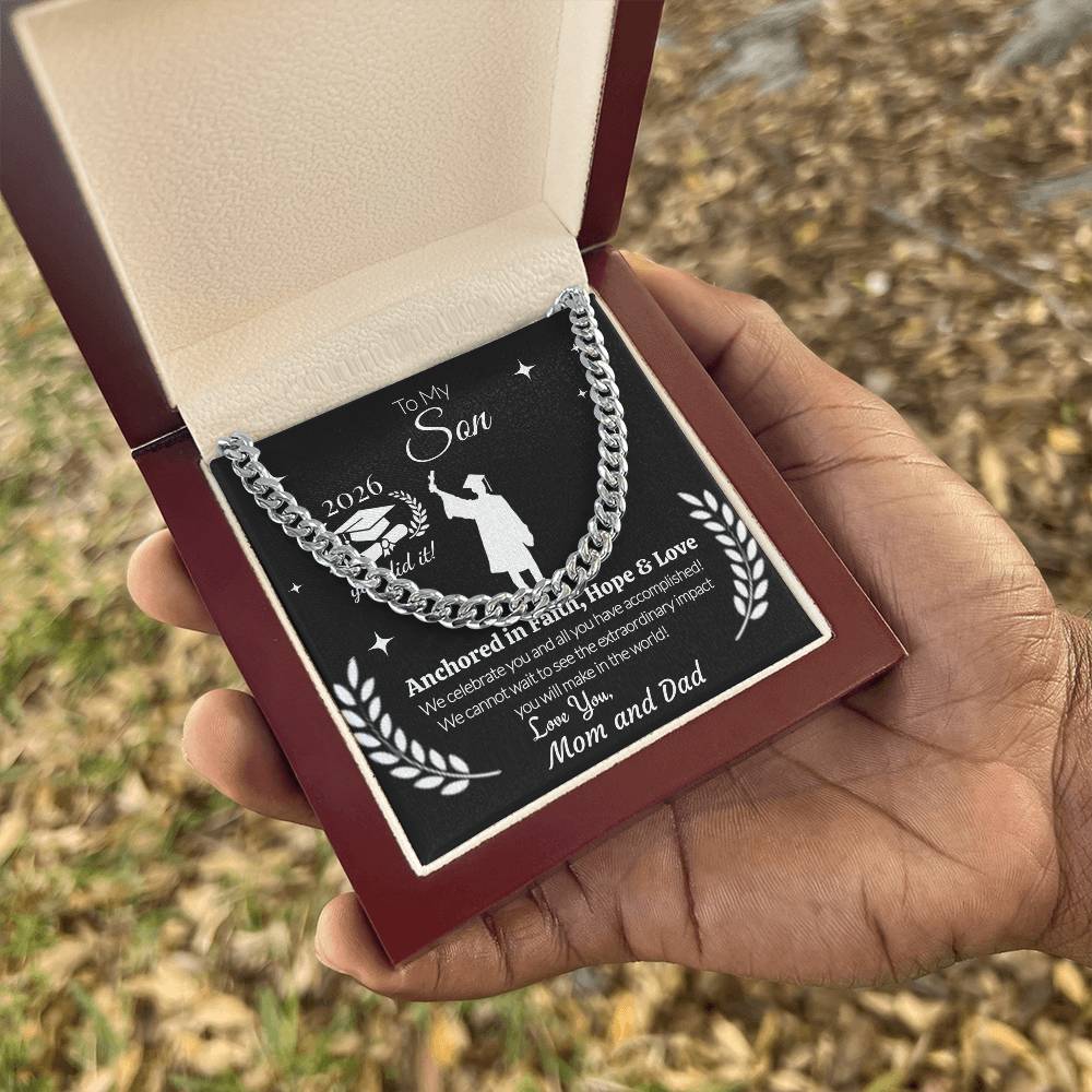 To My Son Graduation Necklace 2026 – Cuban Link Chain Gift from Mom and Dad | Anchored in Faith, Hope & Love | Graduation Gift for Him