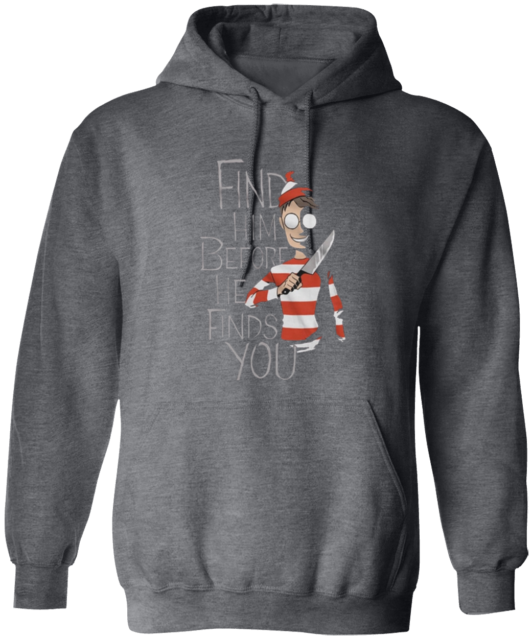 Halloween Humor "Find Him" T-Shirt/Hoodie