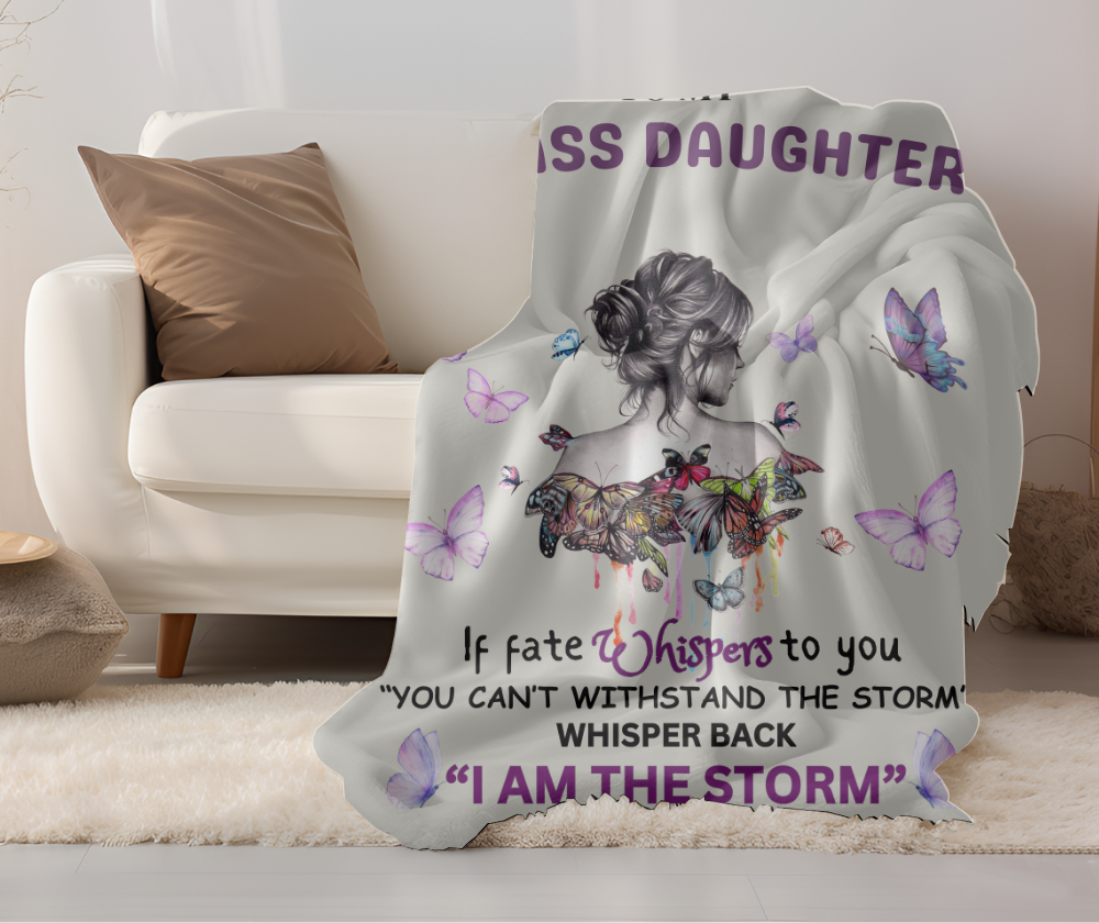 Personalized To My Daughter " I AM THE STORM" Plush Fleece/Sherpa Blanket