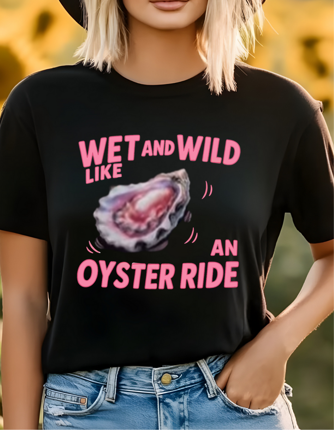 Funny Wet and Wild Like an Oyster Ride | Make a Splash – This One’s a Mood" T-Shirt