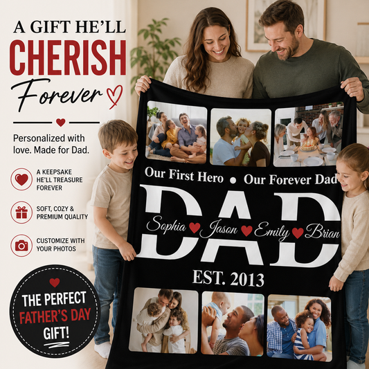 Personalized Dad Photo Blanket – Our First Hero Our Forever Dad Custom Family Blanket – Gift for Dad from Kids – Father’s Day Photo Blanket