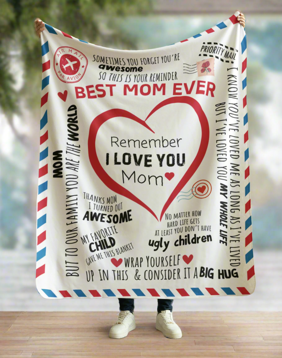 To Mom "Best Mom Ever"Cozy Fleece Blankets Ideal for Snuggling!