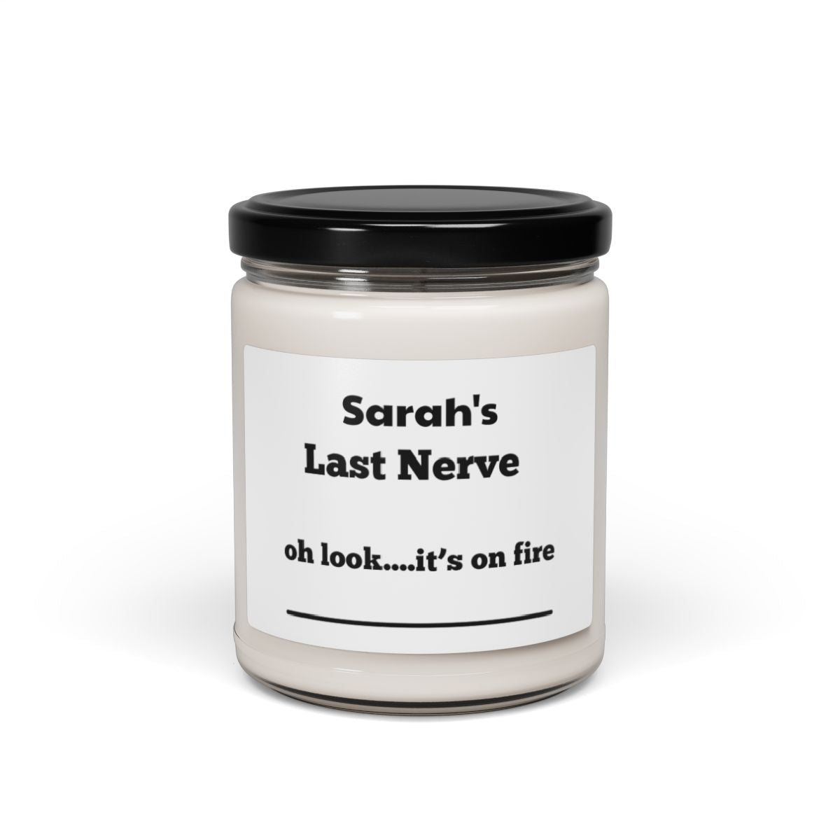 Personalized Funny Gag Gift, Unique Gifts, Funny Candle, Last Nerve Candle