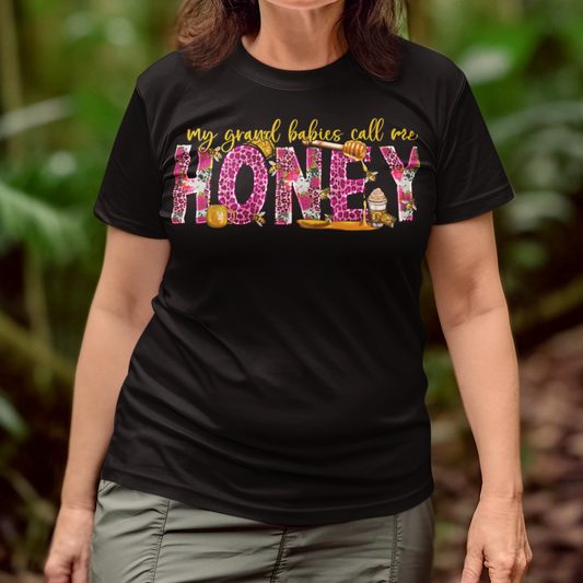 "My Grandbabies call Me Honey" Ladies' T-Shirt