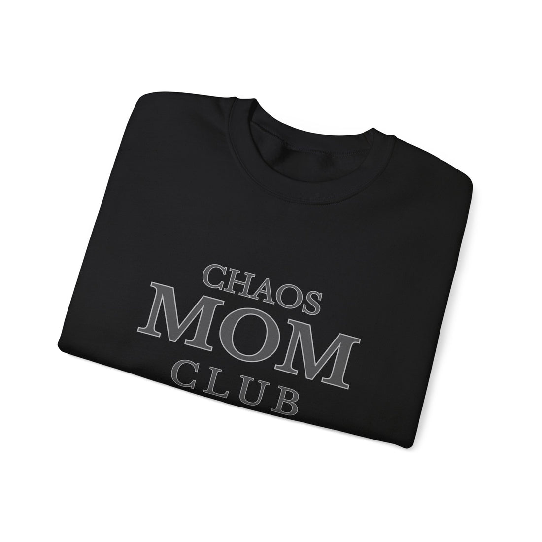 Chaos Mom Club Crewneck Sweatshirt– Cozy Everyday Mom Life Crewneck