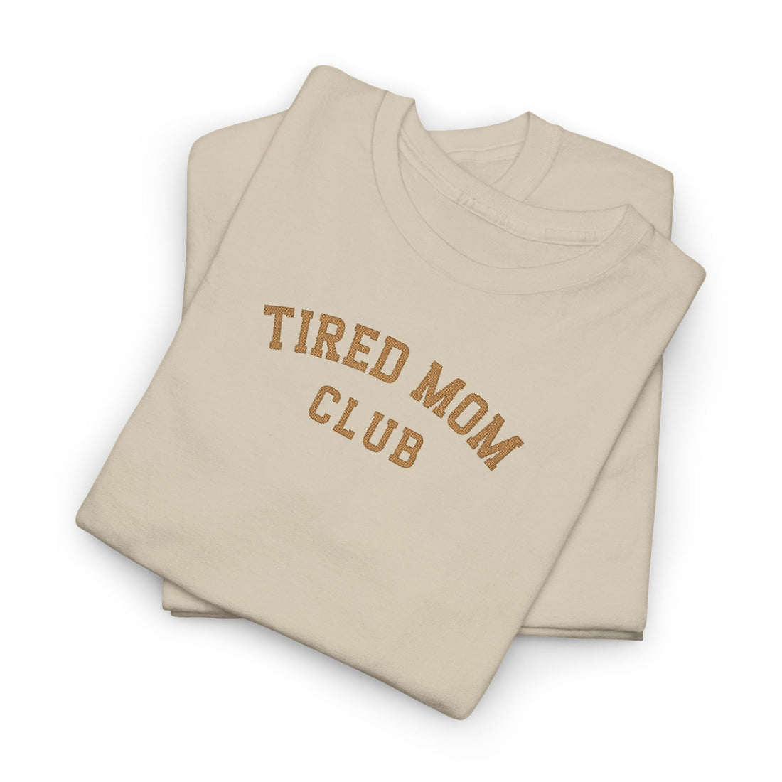 Embroidered Tired Mom Club T-Shirt: Trendy Mama Shirt Cotton Tee